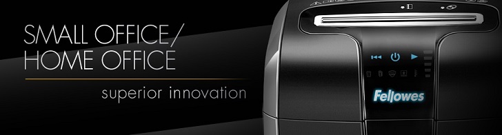 Fellowes® Small Office / Home Office Shredders... superior innovation